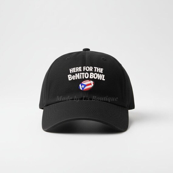 Here for the Benito Bowl Hat – Embroidered Dad Cap, Half Time Performance Hat, Perreo, Puerto Rico, Babe Gift, Reggaeton Fan Adjustable Cap