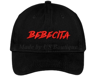 Bebecita Hat, Reggaeton, Babe, Bebe, Girlfriend, Novia Cap Embroidered Baseball Dad Cap