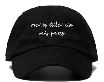 Menos Violencia Mas Perreo Hat, Embroidered Baseball Dad Cap, El Conejo Malo, Reggaeton, Babe, Perreo, Bebecita, Latina