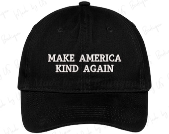 Gorra "Make America Kind Again", gorra "Make America Kind Again", gorra de papá, gorra de papá, gorra "Daddy", bordada, gorra Maga, gorra "Make America Great", Trump