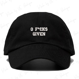 Zero F*cks Given Hat, Zero F Given Cap, Cap Daddy, Embroidered Cap, 0 F*cks Given Cap