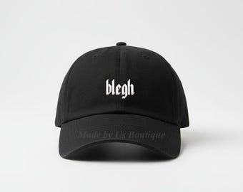 BLEGH Hat – Emo Embroidered Dad Cap, Alt Aesthetic Hat, Goth Punk Rock Hat, Sad Girl Sad Boy Fashion, All Black Mood Hat