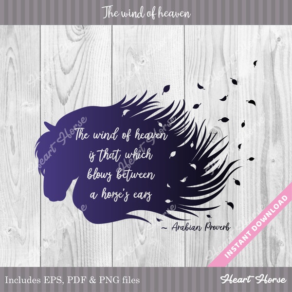 The wind of heaven is that which blows between a horse's ears svg, horse quotes svg, equestrian svg
