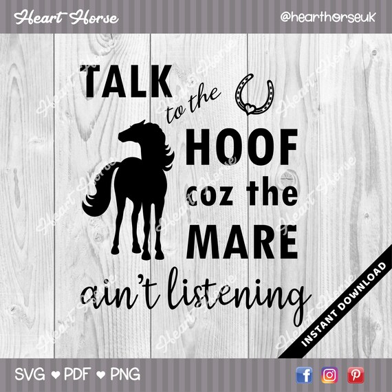 Download Talk To The Hoof Svg Funny Equestrian Svg Horse Humour Svg Etsy PSD Mockup Templates