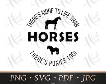 Ponies Over Horses SVG: Equestrian Quote, Horse Tee Design (Digital File)