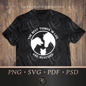 May include: Black t-shirt with a white circle graphic that says "The Best Things In Life Are Rescued". Inside the circle are silhouettes of a horse, dog, and cat.