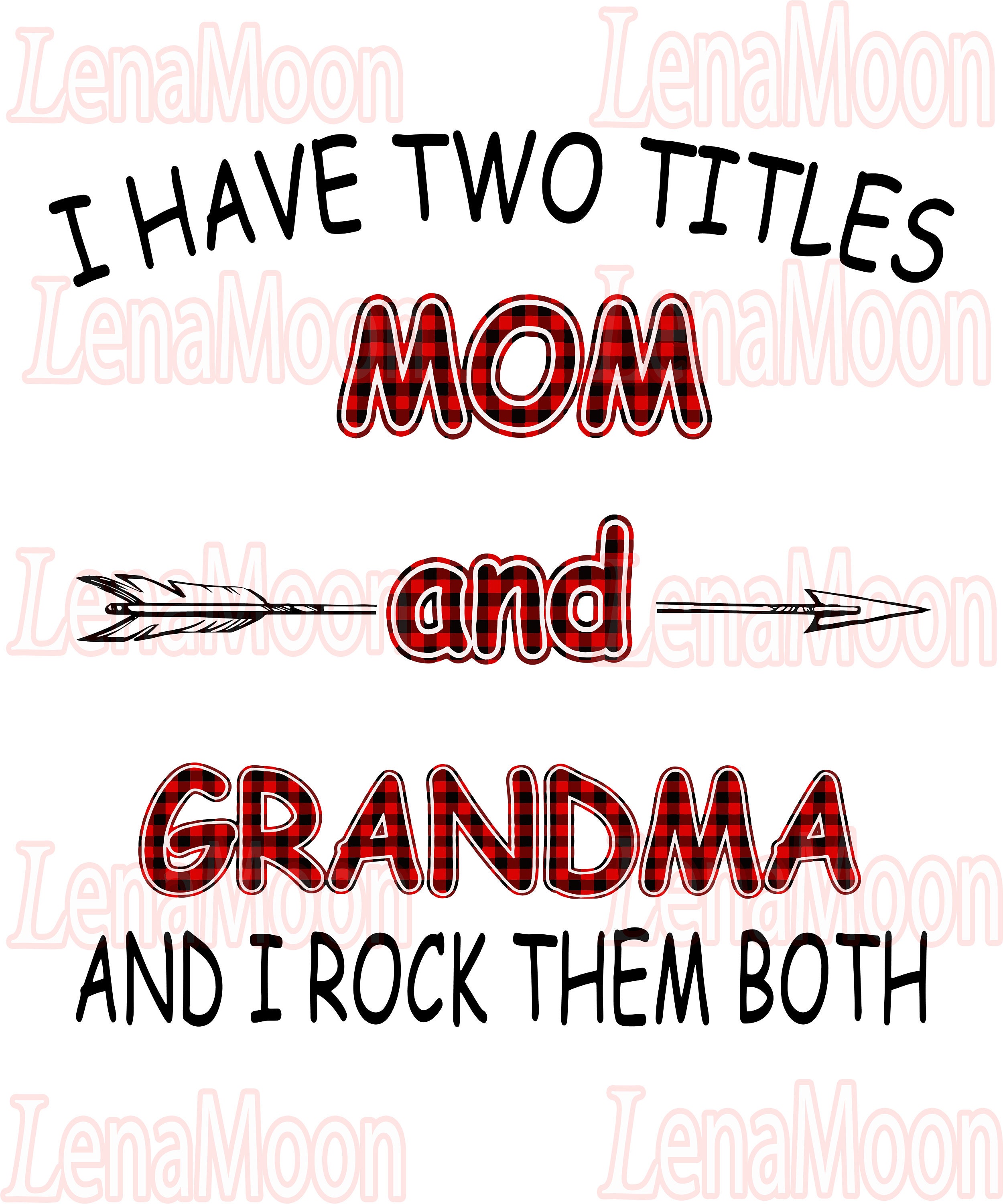 Download Mom and Grandma SVG I Have Two Titles Mom and Grandma and ...