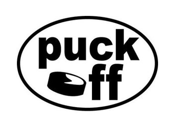 Puck off hockey decal