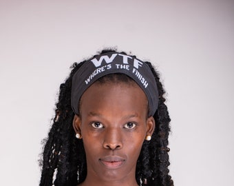 WTF - Where's the Finish? - Headband, Custom headband, Head bands, yoga headband, headband gifts