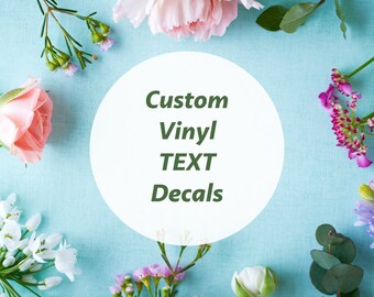 Custom Vinyl Text Decal Custom Vinyl Decal Word stickers Wedding Decal Personalized Decal Personalized Custom Quick Ship