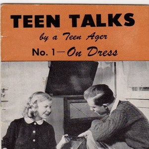Teen Talk on Dress (Teen Talks by a Teen Ager, No. 1 – On Dress)