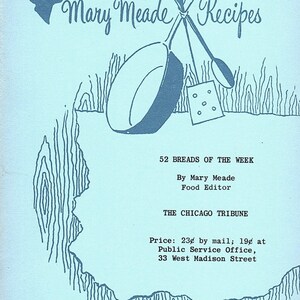 52 Breads of the Week (Mary Meade Recipes)