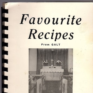 Favourite Recipes from Galt, Ontario