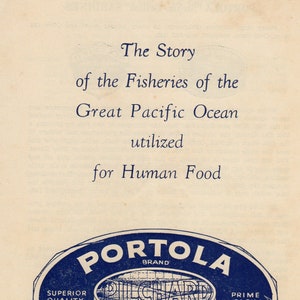 The Story of the Fisheries of the Great Pacific Ocean Utilitzed for Human Food