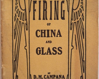 Firing of China and Glass