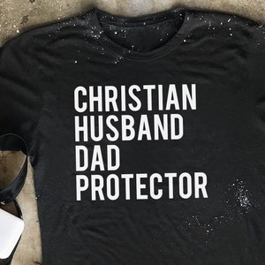 Christian Husband Dad Protector, Christian Shirts, Mens Gift, Mens Tshirts, Christian T Shirts Men, Christian Gifts For Men, Mens Tee