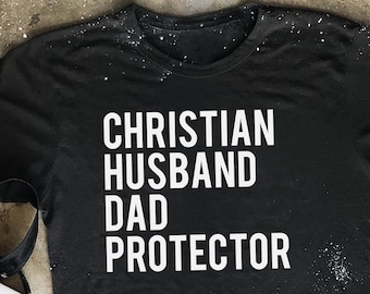 Christian Husband Dad Protector, Christian Shirts, Mens Gift, Mens Tshirts, Christian T Shirts Men, Christian Gifts For Men, Mens Tee