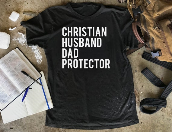 Christian Husband Dad Protector Shirt Christian Husband Dad Protector Shirt