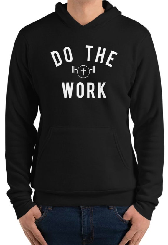 Do the Work Jesus Hoodie Gym Hoodie Womens Hoodies Sweatshirts Mens Hoodies Casual Christian Hoodies Hoodie Men Cute Hoodie Etsy Canada