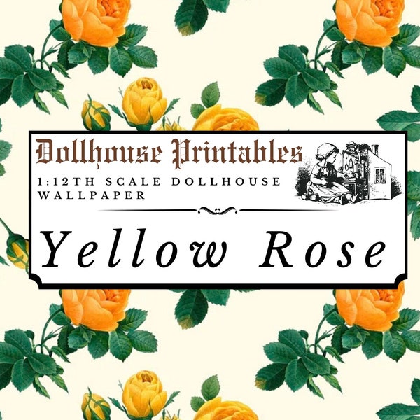 Yellow Roses Floral Dollhouse 1:12 Scale Wallpaper Digital Download Sheets | Antique Vintage Flower Miniature Scrapbook Paper