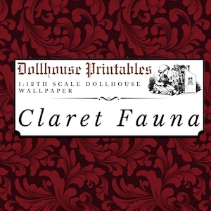 Claret Fauna Dollhouse 1:12 Scale Wallpaper Digital Download Sheets | Gothic Victorian Burgundy Red Floral Pattern Miniature Scrapbook Paper