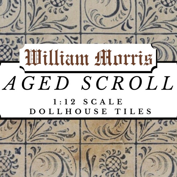 William Morris 'Aged Scroll' Tiles Dollhouse 1:12th Scale | Blue White Victorian Kitchen / Bathroom Tiled Wallpaper | Floral Printable Tile