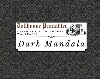 Dark Mandala Dollhouse 1:12 Scale Wallpaper Digital Download Sheets | Gothic Victorian Black Pattern Miniature Scrapbook Paper Printables