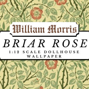 Briar Rose William Morris Dollhouse 1:12 Scale Wallpaper Digital Download Sheets | Floral Antique Victorian Miniature Scrapbook Paper