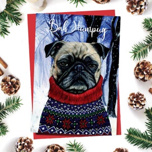Bah Humpug Pug Christmas Card, Bah Humbug Dog Christmas Card, Funny Xmas Pug Puns Greeting Card, Festive Holiday Dog Lover Card, Grumpy Dog