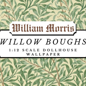 Willow Boughs William Morris Dollhouse 1:12 Scale Miniature Wallpaper Digital Download Sheet | Antique Floral Victorian Scrapbook Paper Pdf