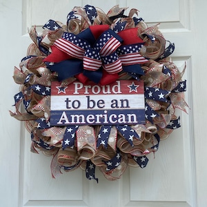 Patriotic Wreath, Proud to Be An American Wreath, USA Wreath, 4th of July Wreath, Summer Wreath, Front Door Wreath, Everyday Wreath