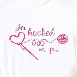 I'm Hooked On You SVG & Clip Art, gehäkelte Datei, Garn Datei, Häkelnadel, häkeln Datei, häkeln, häkeln, download Datei, Dxf png Datei