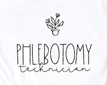 Phlebotomy Technician svg cut file Phlebotomist PBT blood draw medical lab laboratory floral flowers dxf png cut file