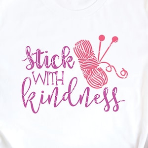 Stick With Kindness SVG & Clip Art Stricken svg Stricken svg Garn svg Wolle svg druckbare Design digitaler Download dxf png geschnitten Datei