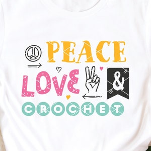 Peace Love Crochet SVG & Clip Art häkeln svg Garn svg häkeln printable häkeln Häkeln digitales Design Wolle svg dxf png cut Datei
