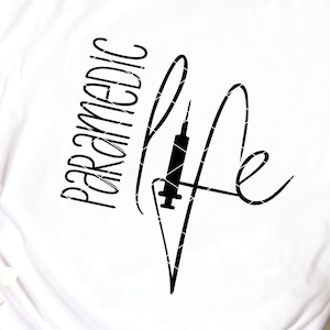 Paramedic Life svg & clip art paramedic emergency svg ambulance needle svg png dxf cut file printable shirt design