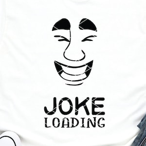 Piada Carregando svg comediante engraçado humor rir piada trocadilho svg dxf png arquivo cortado para impressão clip art design de camisa