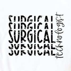 Surgical Technologist svg cut file Surgical Tech surgery operating room OR tech stacked svg dxf png cricut