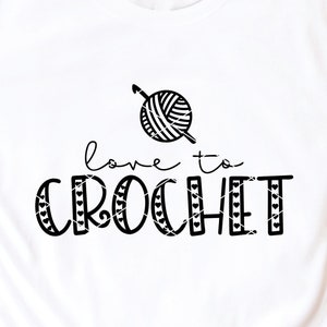 Love To Crochet svg geschnitten Datei Garn Wolle Häkelnadel svg dxf png druckbare Download Silhouette Cricut Datei