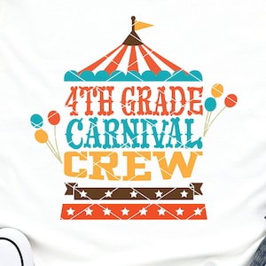 4e rang carnaval bemanning SVG gesneden bestand leraar vierde rang Squad basisschool circus DXF PNG download afdrukbare clip art shirt SVG