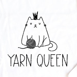 Yarn Queen svg geschnitten Datei Garn Stash stricken häkeln Wolle stricken digitaler Download Silhouette Cricut Datei druckbare Sublimation dxf png