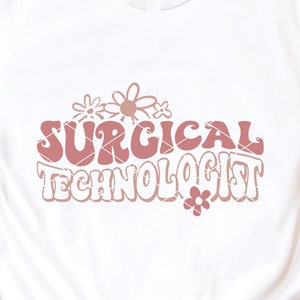 Retro Surgical Technologist svg cut file laser file Surgical Tech surgery operating room OR tech floral flower dxf png cricut download