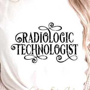 Radiologic Technologist svg cut file radiology x-ray tech imaging mri calligraphy flourish dxf png cricut silhouette file download printable
