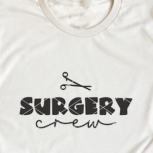 Surgery Crew svg cut file png dxf Surgical Team Technologist OR nurse assist assistant operating room tech surgeon PA download clip art