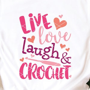 Live Love Laugh & Crochet svg cut Datei Garn Wolle Haken dxf png Cricut Datei download Clip Art printable