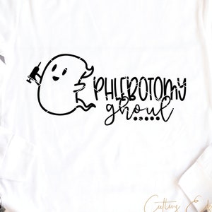 Phlebotomy Ghoul svg cut file Halloween phlebotomy girl Technician Phlebotomist tech PBT CLP medical lab laboratory ghost dxf png cricut