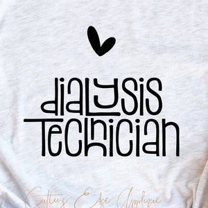 Dialysis Technician svg cut file Hemodialysis Tech PCT patient care nephrology heart love mix Dialysis life dxf png cricut file download
