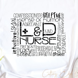 Labor and Delivery Nurse svg cut file L&D Nurse personality encouragement nurses week dxf png cricut printable download clip art sublimation