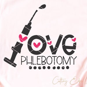 Love Phlebotomy svg cut file png dxf Phlebotomist Phlebotomy Technician tech PBT CLP heart Valentine needle cricut file download clip art