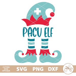 Kerst PACU Elf svg, kerstelf svg, PACU verpleegkundige svg, PACU tech, post anesthesie zorgeenheid svg, post op, gesneden bestand vakantie xmas dxf png